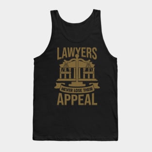 Lawyers Never Lose Their Appeal Tank Top